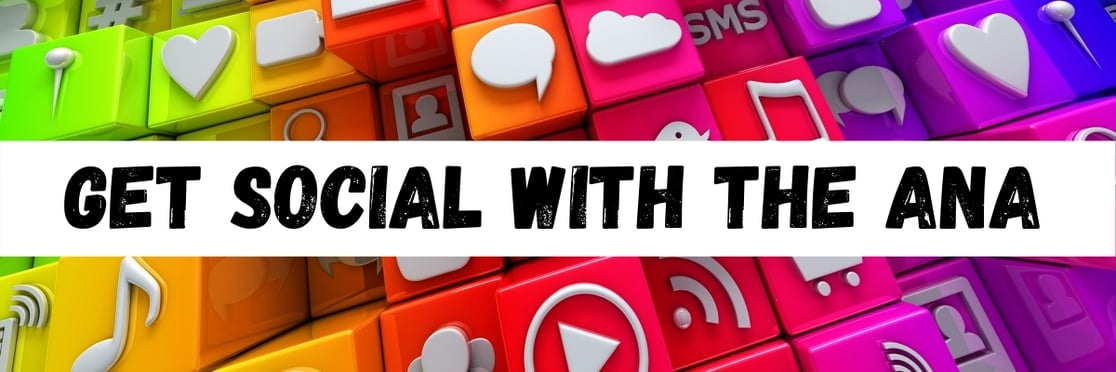 GET SOCIAL WITH THE ANA